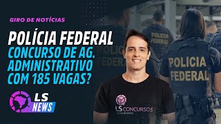 TCE RJ  PF poderá ter 185 vagas  Concurso da PM de Sergipe  Alesp reg da Polícia Penal SP [upl. by Walt]