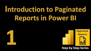 Introduction to Power BI Paginated Reports [upl. by Aivata]