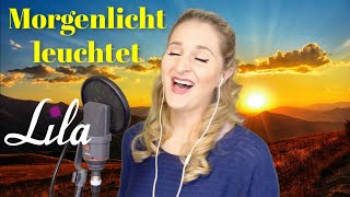 Morgenlicht leuchtet  Morning has broken auf deutsch Cat Stevens gesungen von Lila Cover [upl. by Adiari]