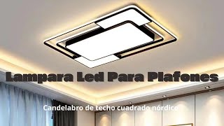 LAMPARA de techo LED MODERNA para SALON COMEDOR DOMITORIO CUADRADA [upl. by Veriee440]