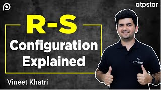 R S configuration Organic Chemistry  IIT JEE amp NEET  Vineet Khatri  ATP STAR NEET [upl. by Ecinev]