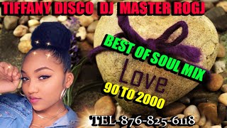 TIFFANY DISCO BEST OF SOULMIX 90 TO 2000 DJ MASTER ROGJ TEL8768256118 [upl. by Htide902]