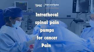 Intrathecal Spinal Pain Pump for Advanced Cancer Pain Dr Swati Bhat IPSC Pain and Spine Hospital [upl. by Inuat]