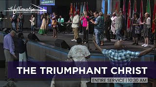 Entire 1030 AM Service THE TRIUMPHANT CHRIST  Pastor Don Leavell  The Fellowship [upl. by Chisholm]