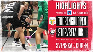 Highlights Swedish Cup Team Thorengruppen SK vs Storvreta IBK [upl. by Mapes]