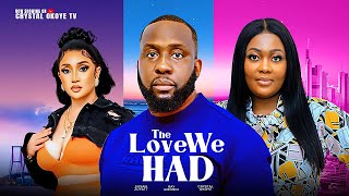 The Love We Had  Nigerian Movies 2024 Latest Full Movie  RAY EMODI  CRYSTAL OKOYE  SUSAN ZAYATT [upl. by Ainet]