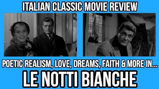 Le Notti Bianche con Marcello Mastroianni e Maria Schell  regia di Luchino Visconti [upl. by Ardet430]