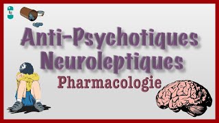 Neuroleptiques  Antipsychotiques  Pharmacologie action effets indésirables clozapine [upl. by Gladwin]