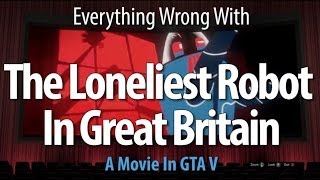 Everything Wrong With The Loneliest Robot In Great Britain [upl. by Barcus208]