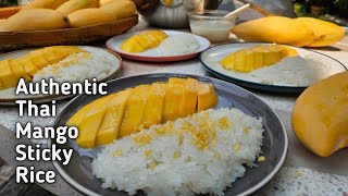 How to Make Authentic Thai Mango Sticky Rice [upl. by Newhall]