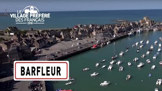 Barfleur  Région Normandie  Stéphane Bern  Le Village Préféré des Français [upl. by Nyasuh]