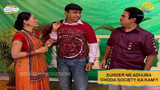 Sunder Ne Adhura Choda Society ka Kam I Taarak Mehta Ka Ooltah Chashmah I तारक मेहता  Ep 828 [upl. by Dnarud]