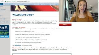 Enroll for EFTPS as an Individual or Business How to Make Estimated Tax Payments [upl. by Esined]