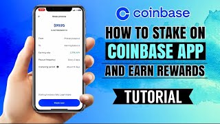 How to STAKE crypto on COINBASE app and EARN rewards  Tutorial [upl. by Balling]