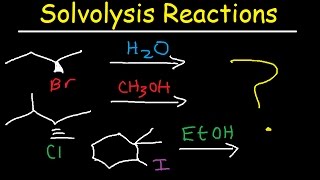 Solvolysis  SN1 Reaction Mechanism  Stereochemistry [upl. by Uphemia]