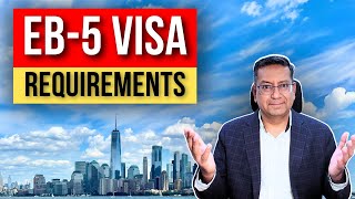 EB5 Visa Requirements Explained  Your Guide to American Residency  Paresh Karia Acquest Advisors [upl. by Ahtaga743]