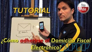 ¿Cómo adherirse al Domicilio Fiscal Electrónico TUTORIAL [upl. by Namaan]