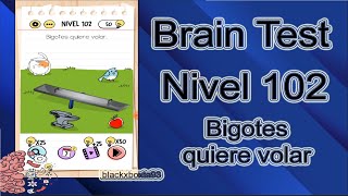 Brain Test  Nivel 102  Bigotes quiere volar  Explicado Español  blackxboxta93 [upl. by Spiegel]