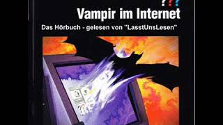 Z024 Let´s read Die drei Fragezeichen Vampir im Internet  2018 Komplette Folge [upl. by Olga]