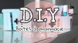 DIY Boîtes à pharmacie II Rangements premiers secours [upl. by Nilyram]