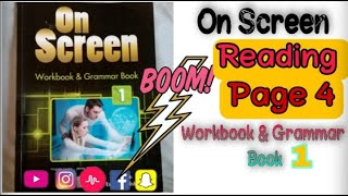 ON SCREEN  Workbook amp Grammar Book  Page 4  Reading Lesson  PART 1 [upl. by Jarietta347]