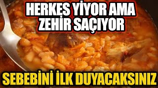 Herkes Yiyor Ama Zehir Saçıyor SEBEBİNİ İLK DUYACAKSINIZ [upl. by Ahsilrac75]