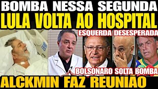 Urgente MÉDICO DE LULA SOLTA UMA BOMBA ALCKMIN FAZ REUNIÃO TODA A VERDADE FOI REVELADA DO DORIA [upl. by Sunday329]