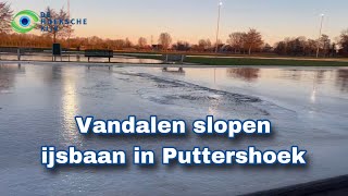 Vandalen slopen ijsbaan in Puttershoek [upl. by Luigi826]