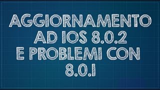 Aggiornamento IOS 802 e problemi con 801 [upl. by Eniamurt674]