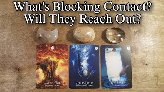 😱 Whats Blocking Contact Will They Reach Out Pick A Card Reading [upl. by Ednyl906]