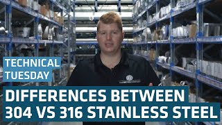 What Is the Difference Between 304 and 316 Stainless Steel  Technical Tuesday [upl. by Dinesh]