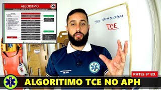 TRAUMATISMO CRÃ‚NIOENCEFÃLICO TCE NO APH O QUE FAZER ALGORITMO PHTLS 9Âª Ed [upl. by Lenor]