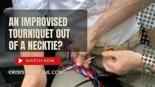 An improvised tourniquet out of a necktie Yup Doppler Proven [upl. by Rotce]