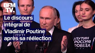 Le discours intégral de Vladimir Poutine après sa réélection [upl. by Eirallam]