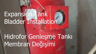 Genleşme Tankı Hidrofor Membran Değisimi Aquasystem Bladder Replacement Expension Tank [upl. by Ahron870]