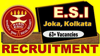 ESI Hospital Joka Kolkata  Central Government Jobs 2023  63 Vacancies  Apply Online [upl. by Tillford316]