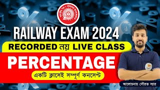 RRB NTPC Class 2024  Percentage  শতকরা  Railway Math Class  BSSEI Competitive [upl. by Latvina]