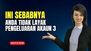 INI SEBABNYA ANDA TIDAK LAYAK PENGELUARAN AKAUN 3 KWSP [upl. by Suivatnom]