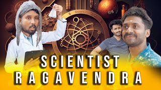 SCIENTIST RAGAVENDRA😄 [upl. by Ynoffit494]