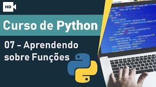 Curso de Python 07  Aprendendo sobre Funções  Prime Cursos Grátis [upl. by Clementis51]