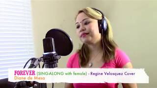 Forever Cover  SINGALONG with female  Diane de Mesa Regine amp Martin duet [upl. by Eireva]