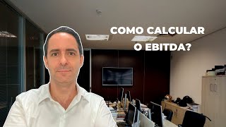 Como calcular o EBITDA [upl. by Frances]