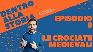 Le crociate Dentro alla storia episodio 9 [upl. by Esirahs]