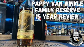 WE REVIEW OUR ULTIMATE UNICORN PAPPY VAN WINKLE 15 YEAR BOURBON [upl. by Anirol]