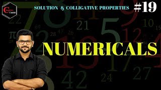 SOLUTION AND COLLIGATIVE PROPERTIES  19  SOLVED NUMERICALS  IIT JEE NEET  IIT JAM CSIR NET [upl. by Oicelem158]