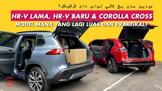 HONDA HRV LAMA HONDA HRV BARU ATAU TOYOTA COROLLA CROSS HYBRID  MANA LAGI LUAS DAN PRAKTIKAL [upl. by Ertnom]