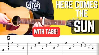 Here Comes The Sun Guitar Lesson  Beatles Guitar Tutorial With Tabs [upl. by Eiramanig]