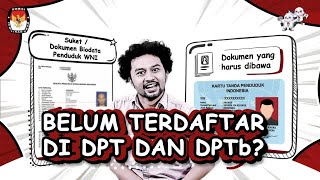 Belum Terdaftar Di DPT dan DPTb [upl. by Clementi]