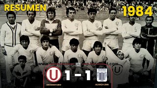 Universitario 11 Alianza Lima  Año 1984  Resumen  Goles de Jaime Drago y Eugenio La Rosa⚽🎞 [upl. by Xel109]