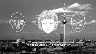 German Underground Techno  Dark amp Hard  Fear N Loathing in Berlin FNL043 [upl. by Dori99]